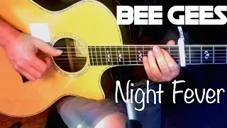 Bee Gees - Night Fever - Kelly Valleau Fingerstyle Guitar