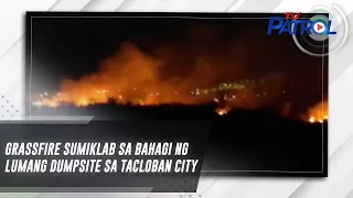 Grassfire sumiklab sa bahagi ng lumang dumpsite sa Tacloban City | TV Patrol