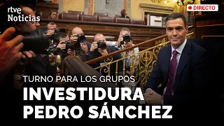 SÁNCHEZ INVESTIDURA: El PP y el resto de grupos RESPONDEN al CANDIDATO (PRIMER DÍA) | RTVE Noticias