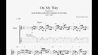 (Alan Walker Sabrina Carpenter & Farruko) On My Way - Fingerstyle free tab