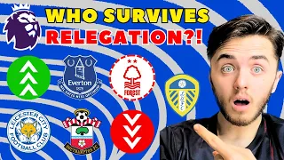 WHY __ WILL STAY UP ON THE FINAL DAY! - Who Survives the PREMIER LEAGUE RELEGATION BATTLE?