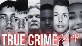 2024 True Crime Recap| Crimes Untold