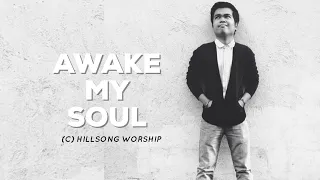 Awake my soul (c) Hillsong Worship