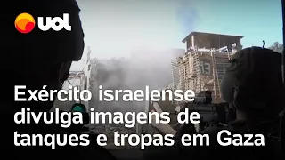 Guerra Israel x Hamas: Exército israelense divulga imagens de tanques e tropas em Gaza
