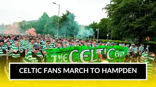 Celtic fans MARCH to Hampden for the Scottish Cup Final vs Rangers 🍀🏆🔵