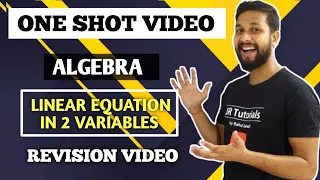 10th Algebra One Shot Video | Chapter No 1 | Linear Equation in Two Variables | JR Tutorials |