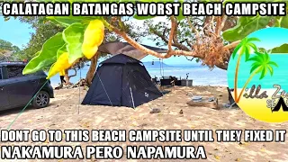I WILL NOT CAMP HERE AGAIN - Nakamura pero Napamura - Villa Zenaida Seaside Camp