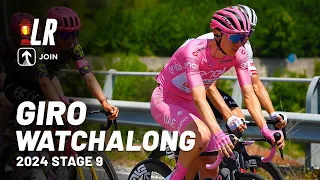 LIVE: Giro d'Italia Stage 9 - WATCHALONG with LRCP