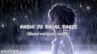 Arijit Singh - Kabhi Jo Badal Barse (rainy background slowed + spring reverb) | Jackpot | #music