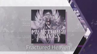 [Arcaea Fanmade] DJ Raisei - Fractured Heaven Future 9+