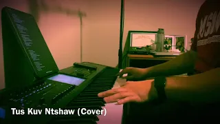 Brian Thao - Tus Kuv Ntshaw (Cover)