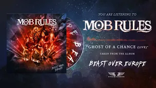 MOB RULES "Ghost Of A Chance (live)"