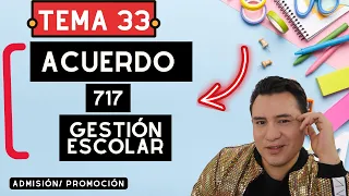 EN VIVO 🔴 | TEMA 33. ACUERDO 717. LINEAMIENTOS  PARA FORMULAR PROGRAMAS DE GESTIÓN ESCOLAR