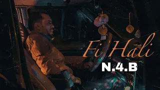 N.4.B - Fi Hali | في حالي (Official Video) (Prod by Ako)