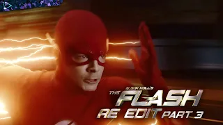 The Flash Finale Fan Edit - Part 3 (The Final Run Edition)