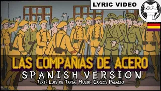 Las Compañías de Acero - Ernst Busch - SPANISH VERSION [⭐ LYRICS SPA/ENG] [Spanish Communist Song]