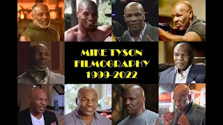 Mike Tyson: Filmography 1999-2022