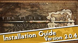 How to Install the Elder Scrolls Total War Mod + Unofficial Patch w/ EOP GUI