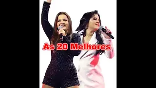 Maiara e Maraísa - As 20 Melhores