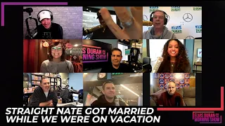 Straight Nate Got Married While We Were On Vacation | 15 Minute Morning Show