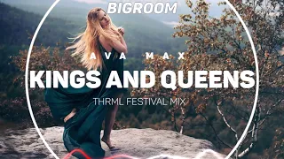 Ava Max - Kings And Queens (THRML Festival Mix) |TheMusix