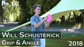 Will Schusterick Clinic Pt.1 - Grip & Angle (Utah Open 2018)