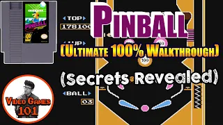 NES Pinball Walkthrough | 100% Guide | Video Games 101