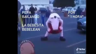 Peppa bailando  LA BEBESITA BEBE LEAN  por  "1 HORA"(meme)