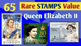 World Stamps Value | 65 Rare Valuable Queen Elizabeth II Stamps
