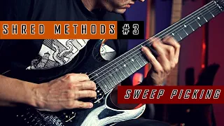 SHRED METHODS #3 - SWEEP PICKING