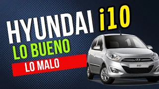 ✅Lo BUENO y lo Malo❌ del Hyundai i10💥