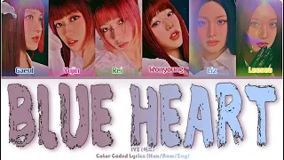 IVE (이브) ‘Blue Heart’ Color Coded Lyrics (가사 Han/Rom/Eng)