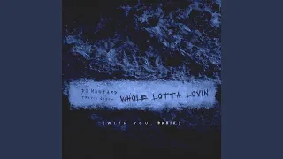 Whole Lotta Lovin' (With You Remix)