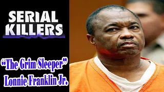 Serial Killers - E27: "The Grim Sleeper" - Lonnie Franklin Jr.