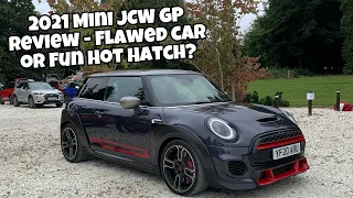 2021 Mini JCW GP Review - Flawed car or Fun Hot Hatch?