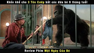 Bé 9 tháng Quậy banh nóc thành phố - Review phim Một Ngày Của Bé