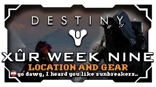 Destiny Exotic Vendor Xur Agent of The Nine Week 9 Sunbreakers