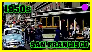 Rare footage of 🚋 San Francisco 🟡 IN COLOR 1950s [remastered, 60FPS]