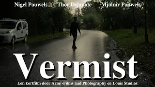 Vermist - Shortfilm By Arne - Films and Photography and Louis Studios