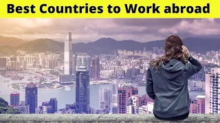 10 Best Countries to work abroad for expats (work and travel)