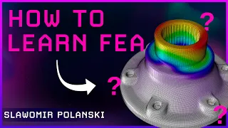 How to Learn Finite Element Analysis (FEA)? | Podcast Clips🎙️