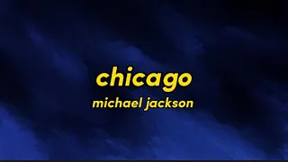 Michael Jackson - Chicago (lyrics) speed up 1 hour loop - I met her on my way to Chicago