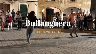Bullanguera - Es Revetlers - Santa Maria (18/5/24)