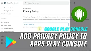 How To Add Privacy Policy To Apps Play Console