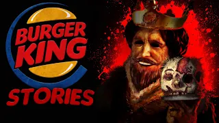 17 True Scary Burger King Horror Stories