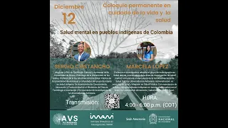 Salud Mental En Los Pueblos Indígenas - Coloquio permanente en cuidado de la vida y la salud