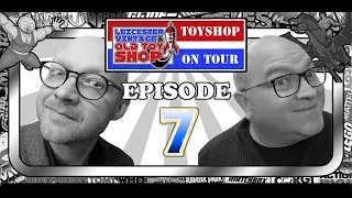 Leicester Vintage Toyshop - Toyshop on Tour -  Episode 7