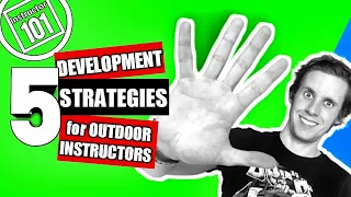 Five tips to help any outdoor instructor develop