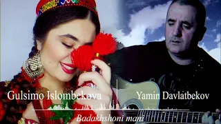 Gulsimo Islombekova & Yamin Davlatbekov - Badakhshoni mani (Audio 2024)