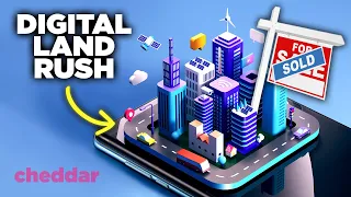 Why Metaverse Real Estate Is Selling For Millions - Cheddar Explains